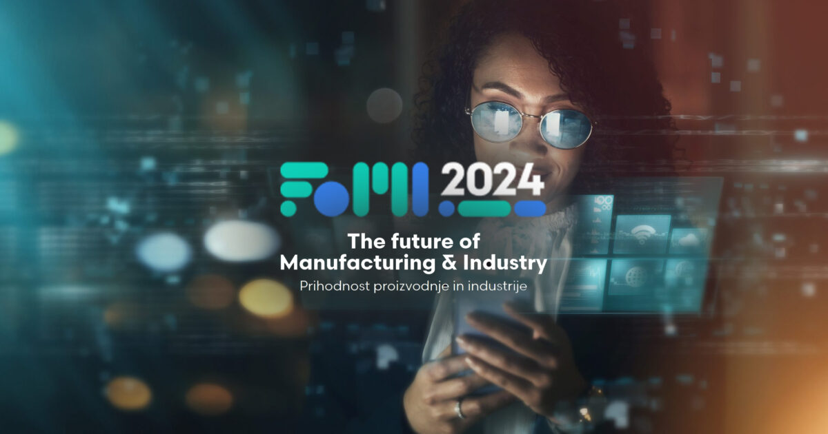 FOMI 2024 – The Future of Manufacturing and Industry