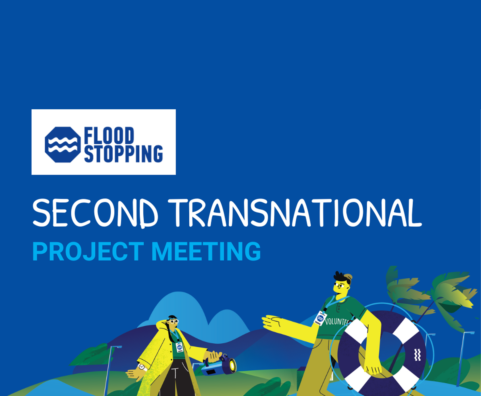 Special Event: TPM 2 – Erasmus+ project meeting FLOODSTOPPING