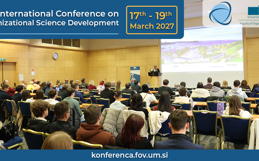 Announcement of 46th International Conference on Organizational Science Development 2027 / 17th – 19th March